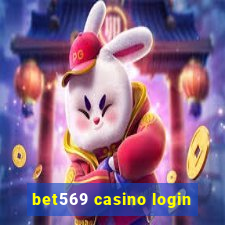 bet569 casino login