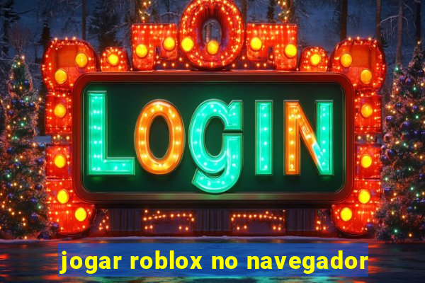 jogar roblox no navegador