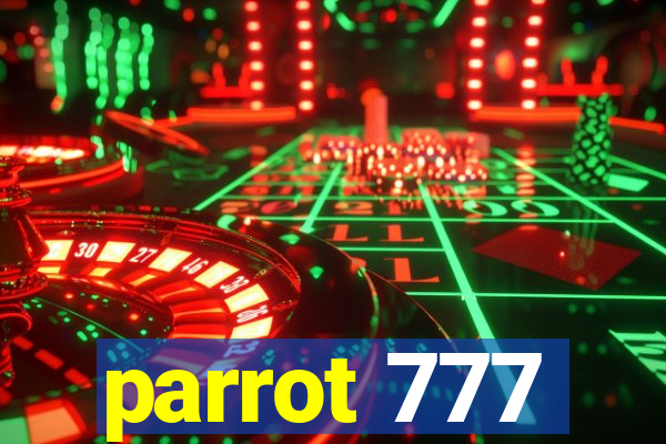 parrot 777