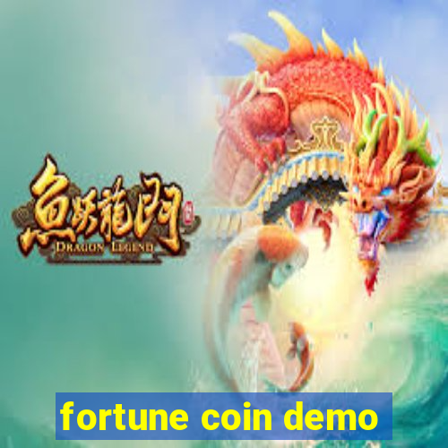 fortune coin demo