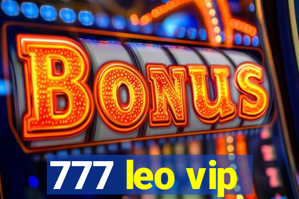 777 leo vip