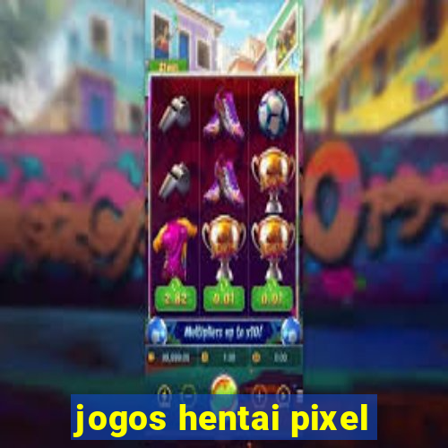 jogos hentai pixel