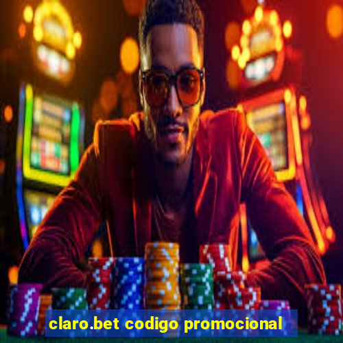 claro.bet codigo promocional