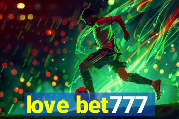 love bet777