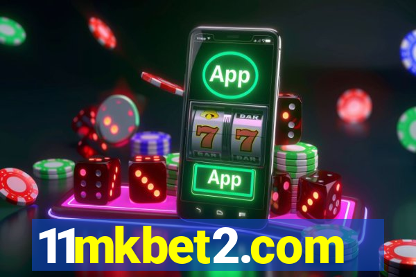 11mkbet2.com