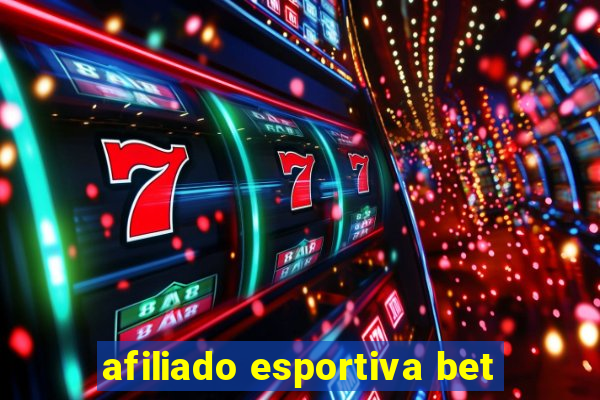 afiliado esportiva bet