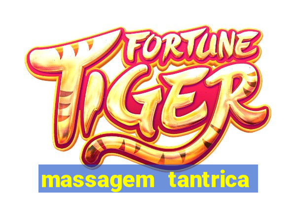 massagem tantrica em santos