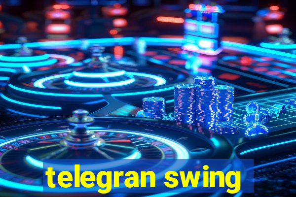 telegran swing