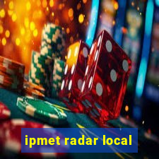 ipmet radar local