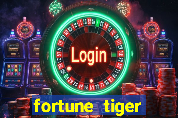 fortune tiger deposito de 1 real