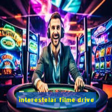 interestelar filme drive