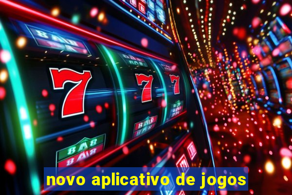 novo aplicativo de jogos