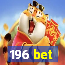 196 bet