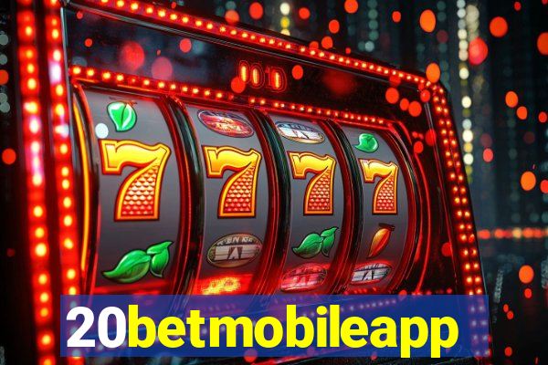 20betmobileapp