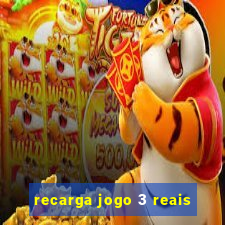 recarga jogo 3 reais