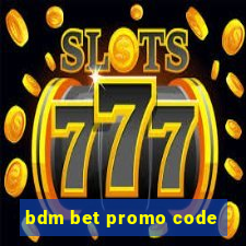 bdm bet promo code