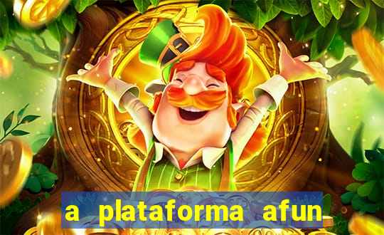 a plataforma afun paga mesmo