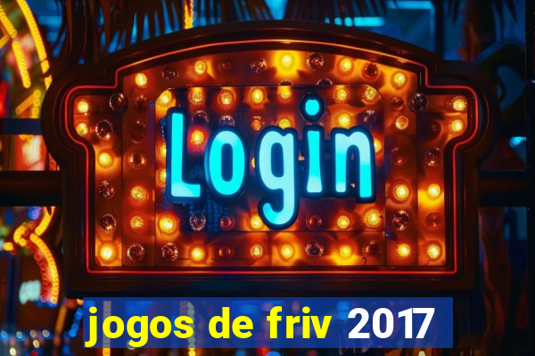 jogos de friv 2017