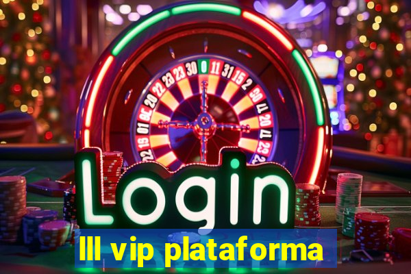 lll vip plataforma