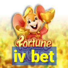 iv bet