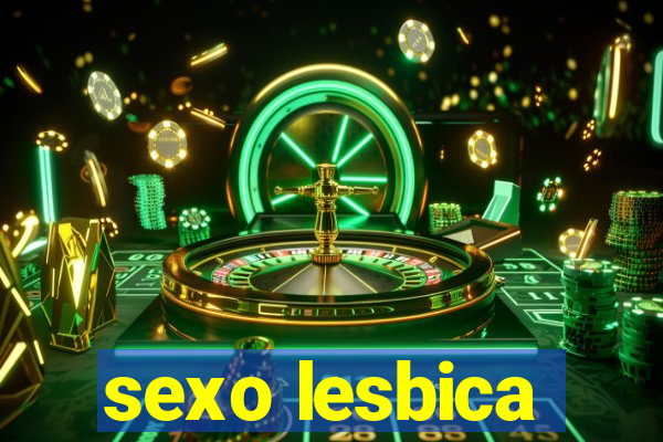 sexo lesbica