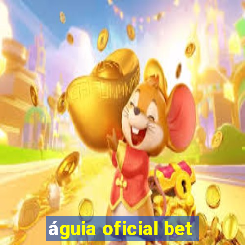 águia oficial bet