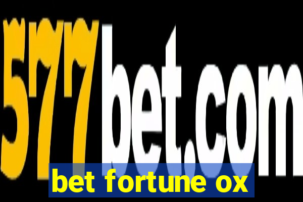 bet fortune ox