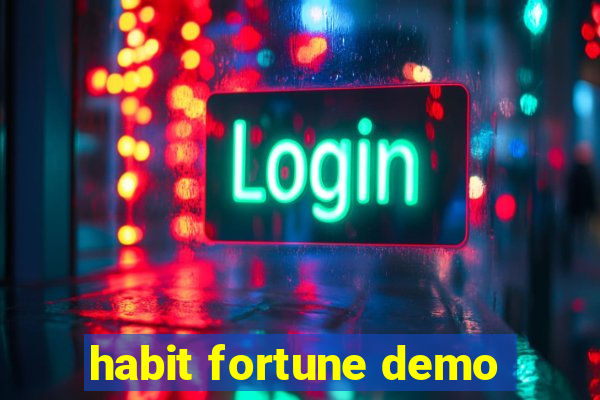 habit fortune demo