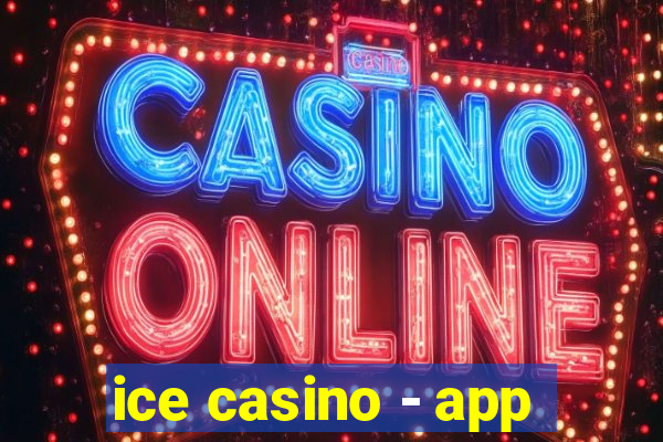 ice casino - app