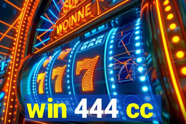 win 444 cc