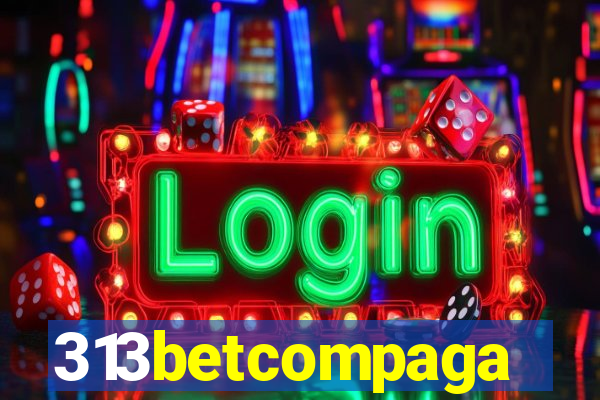 313betcompaga