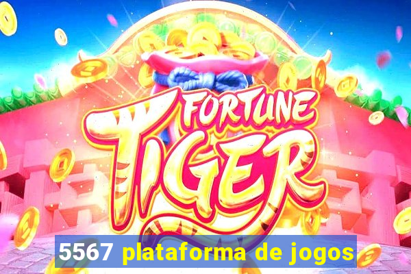 5567 plataforma de jogos