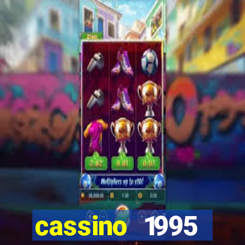 cassino 1995 dublado online