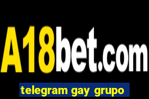 telegram gay grupo