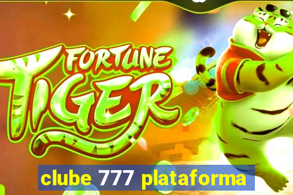 clube 777 plataforma