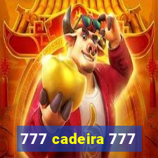 777 cadeira 777