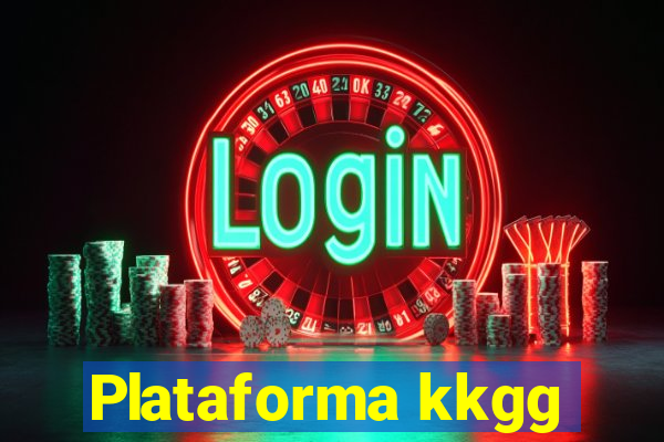 Plataforma kkgg