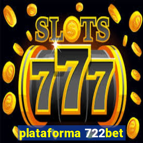 plataforma 722bet