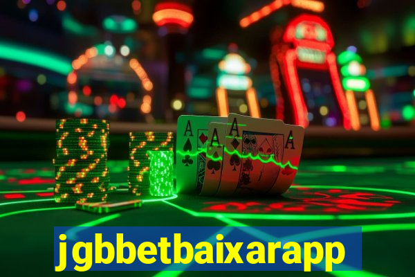 jgbbetbaixarapp