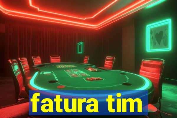 fatura tim