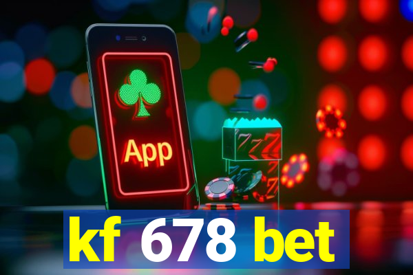 kf 678 bet