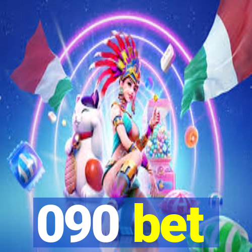 090 bet