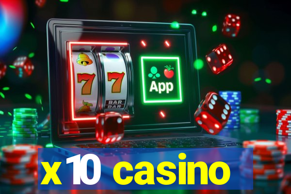 x10 casino