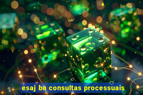 esaj ba consultas processuais