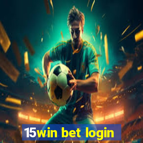 15win bet login