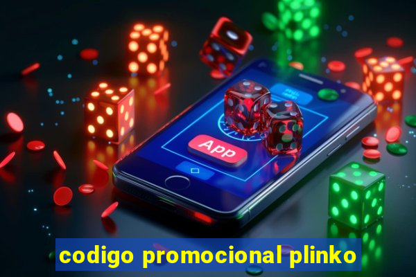 codigo promocional plinko