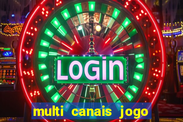 multi canais jogo do flamengo