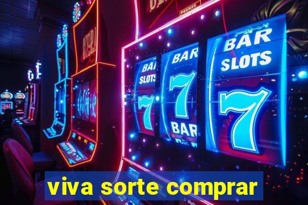 viva sorte comprar