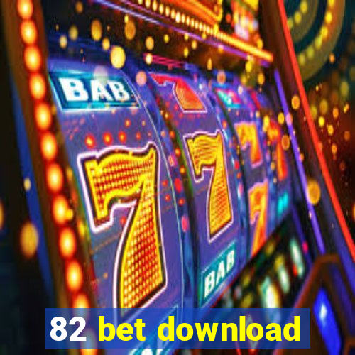 82 bet download