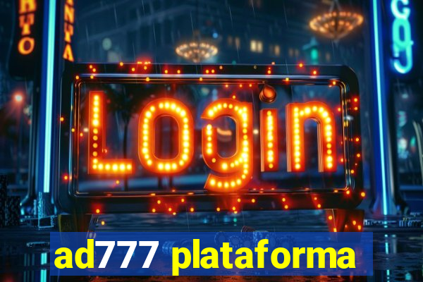 ad777 plataforma